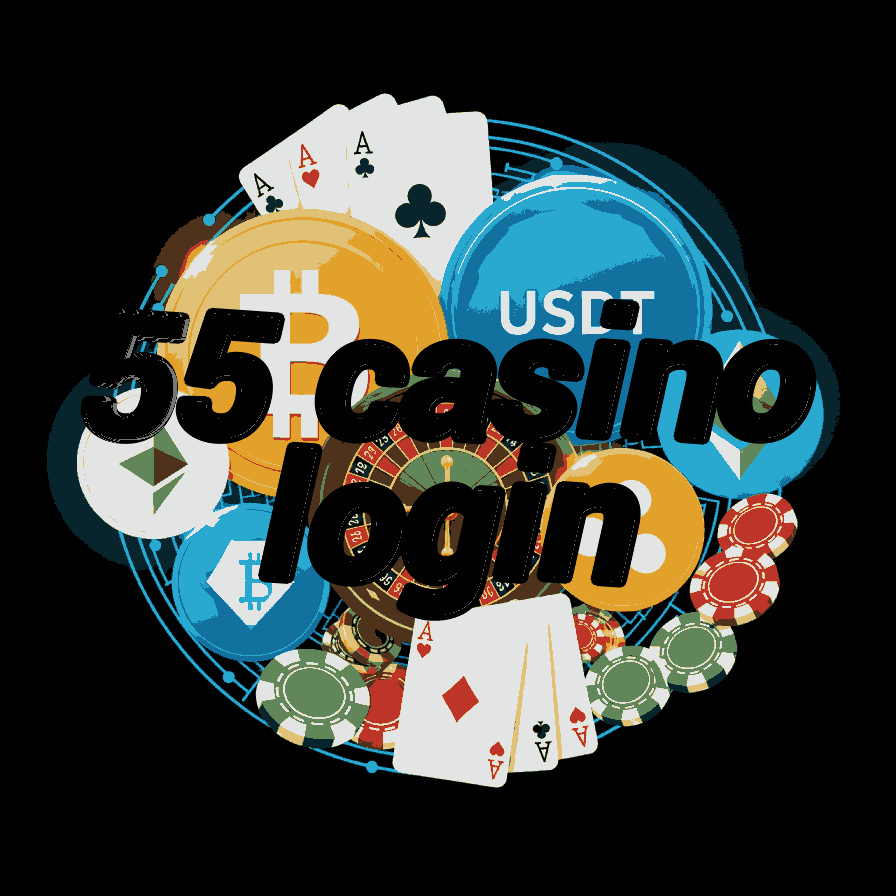 55 Casino Login - Easy Access Casino